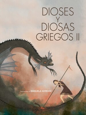 cover image of Dioses y diosas griegos II (Gods and Goddesses of Greek Mythology II)